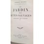Duhamel, Georges | Le Notaire du Havre - Le Jardin des Bêtes Sauvages