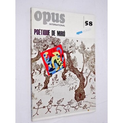 Opus international | La poétique de Miro - Opus musique 58