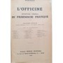 Dorvault, François | L'Officine, répertoire général de pharmacie pratique. 18e édition-bis illustrée,
