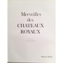 Claude Frégnac( texte) | Merveilles des châteaux royaux.