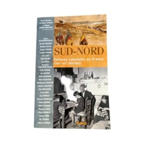 Sud-Nord : cultures coloniales en France