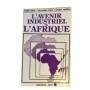 L'avenir industriel de l'Afrique