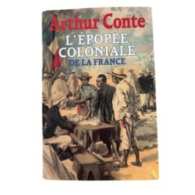L'épopée coloniale de la France