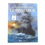 Le Bismarck" / scénario et dessin