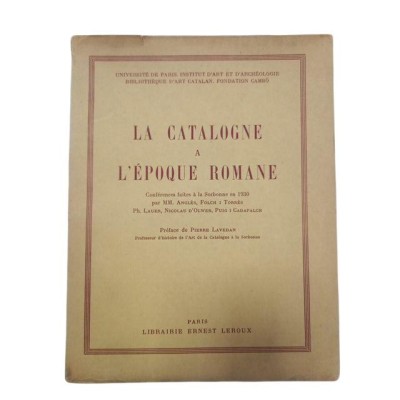 La Catalogne à l'époque romane : conférences faites à la Sorbonne en 1930...