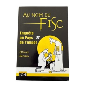 Au nom du fisc : enquête au pays de l'impôt