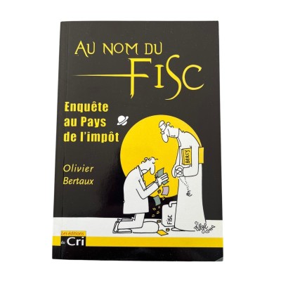 Au nom du fisc : enquête au pays de l'impôt