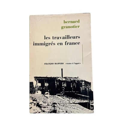 Les travailleurs immigrés en France