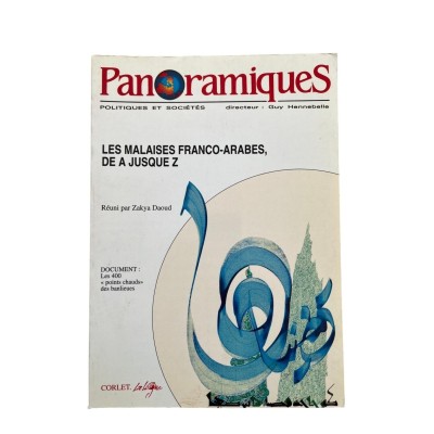 Panoramiques n° 3 : Les malaises Franco-Arabes
