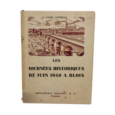 Les Journées historiques de juin 1940 à Blois 