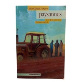 Paysannes : la vie de trois femmes du monde agricole