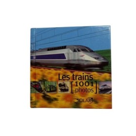 Les trains / textes de André Papazian