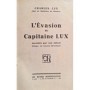 Lux, Charles | L'évasion du capitaine Lux  racontée par son auteur