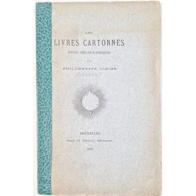 Les livres cartonnés : essais bibliographiques