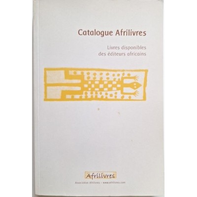 Catalogue Afrilivres - Livres disponibles des éditeurs africains