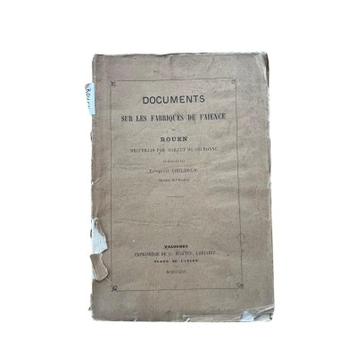 Documents sur les fabriques de faïence de Rouen