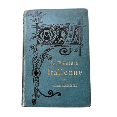 La Peinture italienne. I. Depuis les origines jusqu'à la fin du XVe siècle