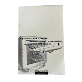 Ecran/ ennemi. Terrorismes et guerres de l'information