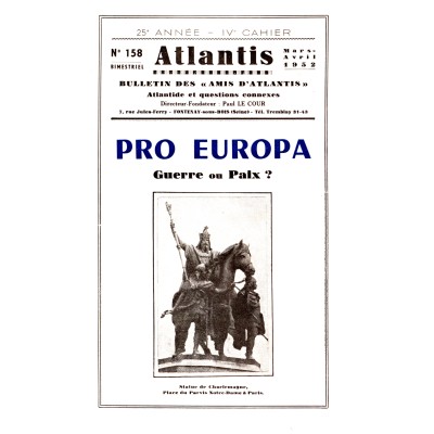 Revue Atlantis N°158 / 1952 / Pro Europa. Guerre ou Paix ? / REIMPRESSION