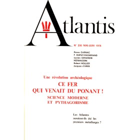 Revue Atlantis N°298 / 1978 / Une révolution archéologique : ce fer qui venait du Ponant / ORIGINAL