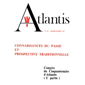 Revue Atlantis N°291 / 1977 / Connaissances du passé et prospective traditionnelle (Cinquantenaire d’Atlantis) - I / ORIGINAL