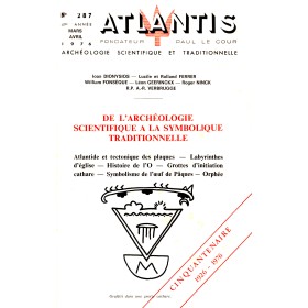 Revue Atlantis N°287 / 1976 / De l’archéologie scientifique à la symbolique traditionnelle / ORIGINAL