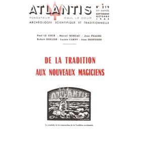 Revue Atlantis N°219 / 1963 / De la Tradition aux nouveaux magiciens / REIMPRESSION