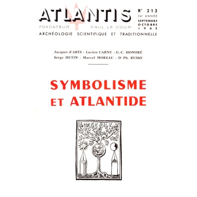 Revue Atlantis N°213 / 1962 / Symbolisme et Atlantide / REIMPRESSION