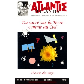 Revue Atlantis N°423 / 2005 / Du sacré sur la Terre comme au Ciel / REIMPRESSION