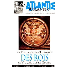 Revue Atlantis N°395 / 1998 / La puissance et l’histoire des rois / ORIGINAL