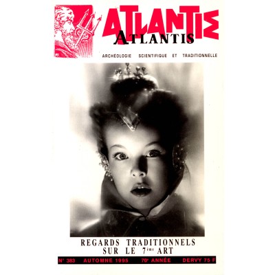 Revue Atlantis N°383 / 1995 / Regards traditionnels sur le 7ème art / REIMPRESSION