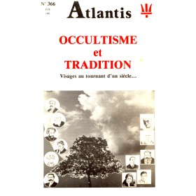 Revue Atlantis N°366 / 1991 / Occultisme et Tradition / REIMPRESSION