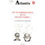 Revue Atlantis N°364 / 1991 / Où en sommes-nous de la Fin des Temps ? / REIMPRESSION