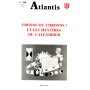 Revue Atlantis N°360 / 1990 / Cronos ou Chronos ? et les mystères du calendrier / REIMPRESSION