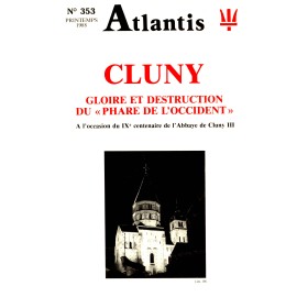 Revue Atlantis N°353 / 1988 / Cluny. Gloire et destruction du « phare de l’Occident » / REIMPRESSION