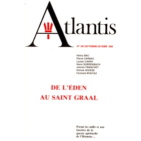 Revue Atlantis N°346 / 1986 / De l’Eden au Saint Graal / REIMPRESSION