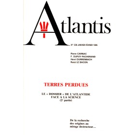 Revue Atlantis N°336 / 1985 / Le dossier de l’Atlantide face à la science - II - Terres perdues / REIMPRESSION