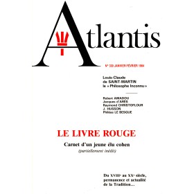 Revue Atlantis N°330 / 1984 / Le Livre rouge. Carnet d’un jeune élu cohen (Louis-Claude de Saint-Martin) / ORIGINAL