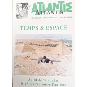 Revue Atlantis N°400 / 2000 / Temps et espace / REIMPRESSION