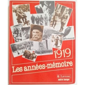 Les Années-mémoire. 1919