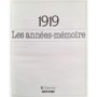 Collectif | Les Années-mémoire. 1919