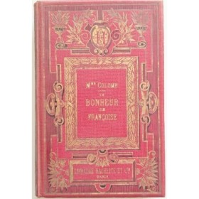 Le Bonheur de Françoise  7e édition