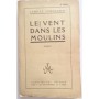 Le vent dans les moulins : roman 9eme édition