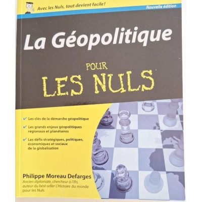 La géopolitique pour les nuls ( nouvelle édition)
