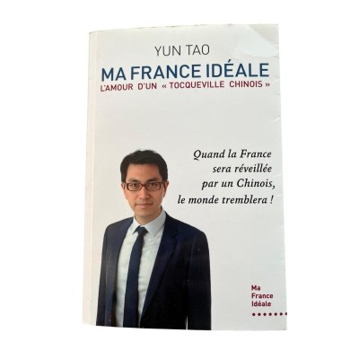 Ma France Idéale . L'amour d'un Tocqueville chinois"."