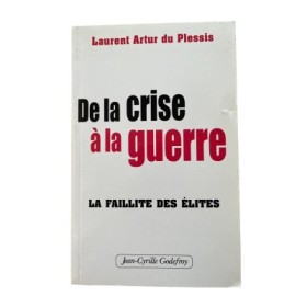 De la crise à la guerre : la faillite des élites