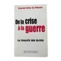 De la crise à la guerre : la faillite des élites