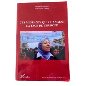 Ces migrants qui changent la face de l'Europe : actes du colloque