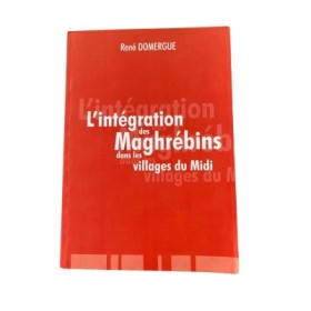 L'intégration des Maghrébins dans les villages du Midi