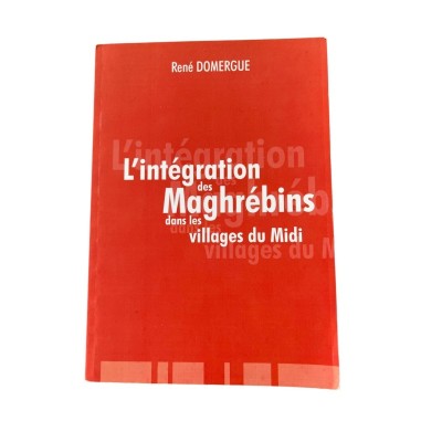 L'intégration des Maghrébins dans les villages du Midi